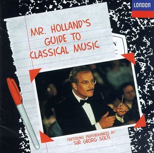 CD-Charts  Music : Mr. Holland's Guide To Classical Music