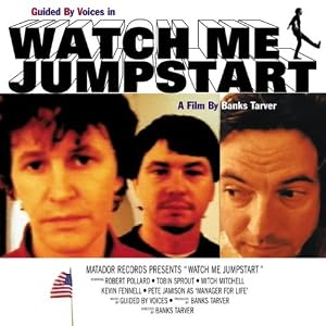 Guided By Voices: Watch Me Jumpstart (Jewel Case) (1998) thumbnail