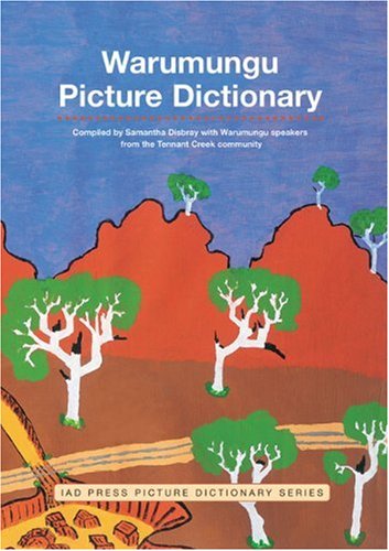 Warumungu Picture Dictionary (IAD Press Picture Dictionaries)