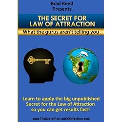 The Secret For Law Of Attraction - What The Guru's Aren't Telling You