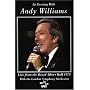 An Evening With Andy Williams : Live From The Royal Albert Hall