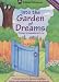 Into the Garden of Dreams: Pathways to the Imagination for 5-8s
