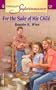 For the Sake of his Child (Harlequin Superromance No. 1199)