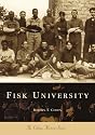 Fisk University  (TN)  (College History Series)
