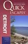 Quick Escapes Detroit