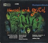 Humperdinck: Hansel und Gretel (Opera in 3 Acts)
