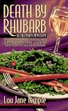 Death By Rhubarb  (A Heaven Lee Culinary Mystery) Lou Jane Temple