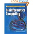 Bioinformatics Computing by Bryan Bergeron