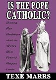 Is The Pope Catholic