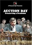 AUCTION DAY. Preserving a Tradition