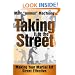 Taking It to the Street : Making Your Martial Art Street Effective