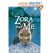 Zora and Me
