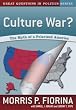 Culture War? The Myth of a Polarized America (Great Questions in Politics Series)