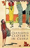 Changing Clothes in China