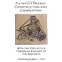 Catapult Design, Construction and Competition with the Projectile Throwing Engines of the Ancients