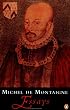 Montaigne: Essays (Penguin Classics S.)