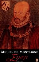 Montaigne: Essays (Penguin Classics S.)