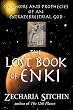 The Lost Book of Enki: Memoirs and Prophecies of an Extraterrestrial god