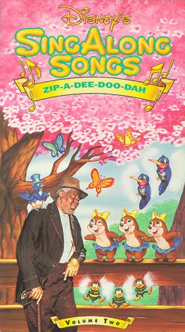 Disney's Sing-A-Long Songs - Zip-A-Dee-Doo-Dah