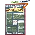 In Hospital and Camp: The Civil War Through the Eyes of Its Doctors and Nurses by Harold Elk Straubing