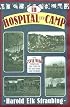 In Hospital and Camp: The Civil War Through the Eyes of Its Doctors and Nurses