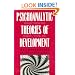 The Psychoanalytic Theories of Development: An Integration