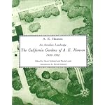 An Arcadian Landscape. The California Gardens of A.E. Hanson book cover