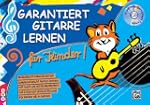 Garantiert Gitarre lernen f�r Kinder,...