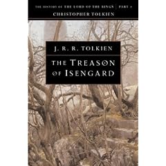 The Treason of Isengard (The History of the Lord of the Rings, Part 2)