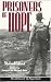 Prisoners of Hope (Pen & Sword Paperback)