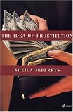 cover of The Idea of Prostitution