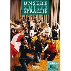 Unsere Muttersprache 9. Neubearbeitung. Sch�lerbuch. Sachsen. (Lernmaterialien)