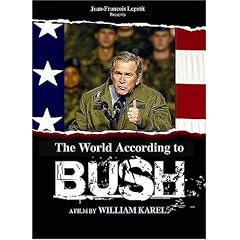 The World According to Bush