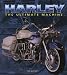 Book Harley: The Ultimate Machine