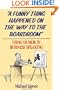 A Funny Thing Happened on the Way to the Boardroom: Using Humor in Business Speaking