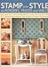 Book Stamp Your Style on Borders, Friezes and Walls: Decorate Your Home Using Blocks, Stamps and Prints with 25 Inspirational Projects and a Guide to Basic