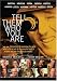 Tell Them Who You Are [2006] (REGION 1) (NTSC)