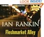 Fleshmarket Alley (Inspector Rebus Series)