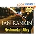 Fleshmarket Alley (Inspector Rebus Series)