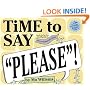 Time to Say "Please"!