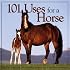 101 Uses for a Horse
