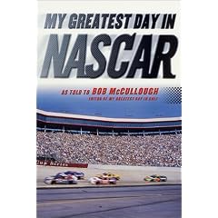 My Greatest Day in NASCAR