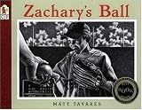 Zacharys Ball (Tavares baseball books)