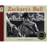 Zachary's Ball (Tavares baseball books)