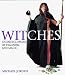Witches: An Encyclopedia of Paganism and Magic