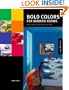 Bold Colors for Modern Rooms: Bright Ideas for People Who Love Color