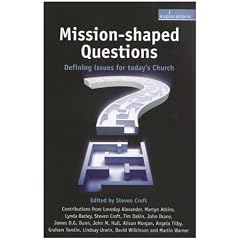 Mission-shaped Questions: Defining Issues for Today's Church