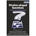 Mission-shaped Questions: Defining Issues for Today's Church