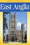 East Anglia (Landmark Visitors Guides)