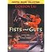 Fists and Guts